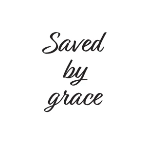 Saved by grace