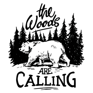 The Woods are Calling